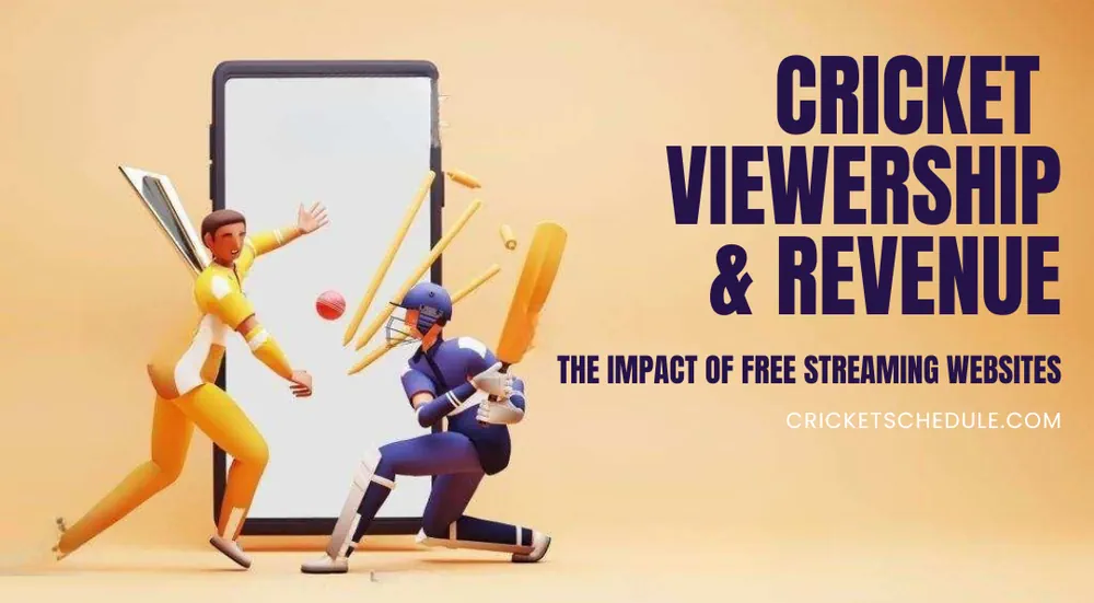 Cricket Cricket Viewership & Revenue (The Impact of Free Streaming